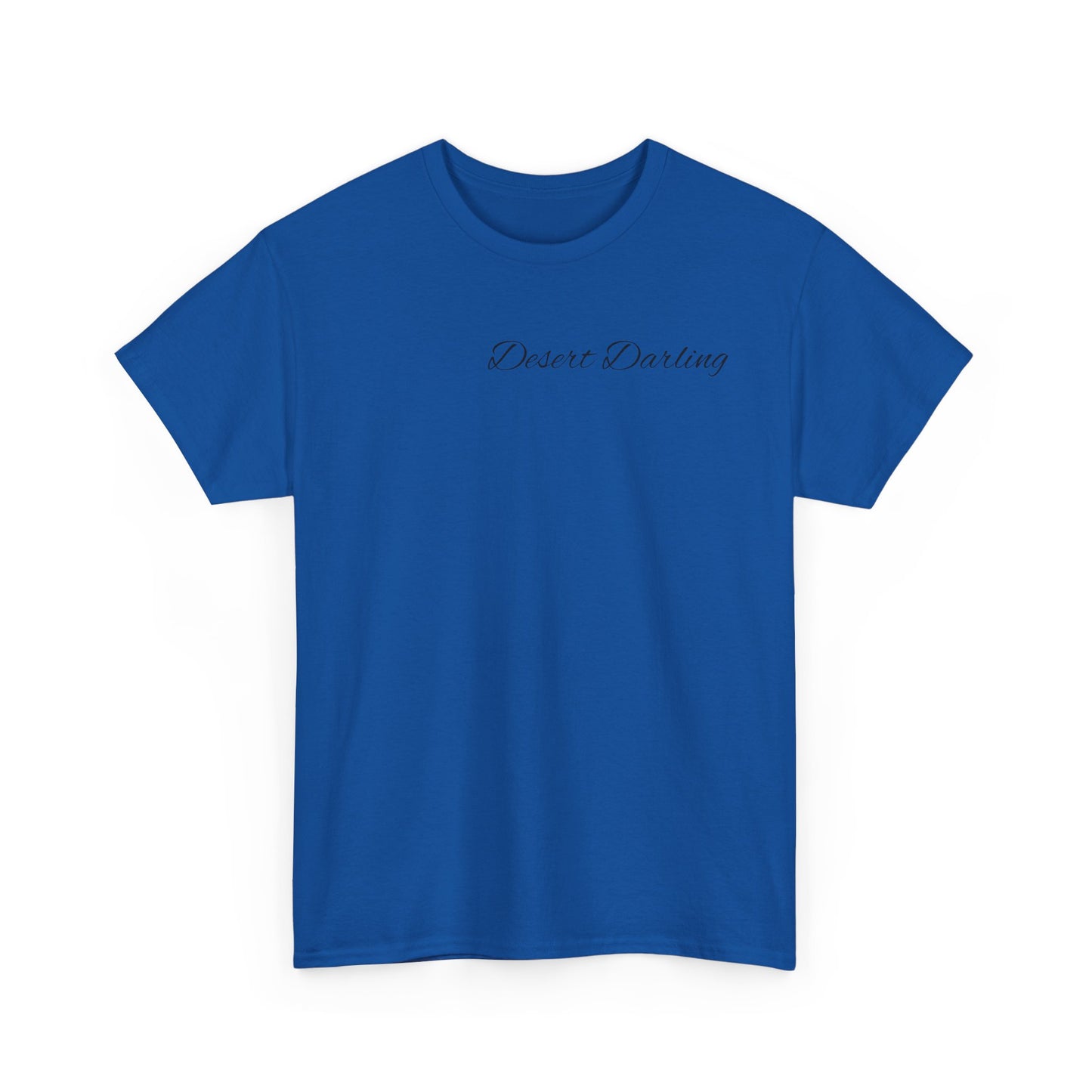 Desert Darling  Heavy Cotton Tee