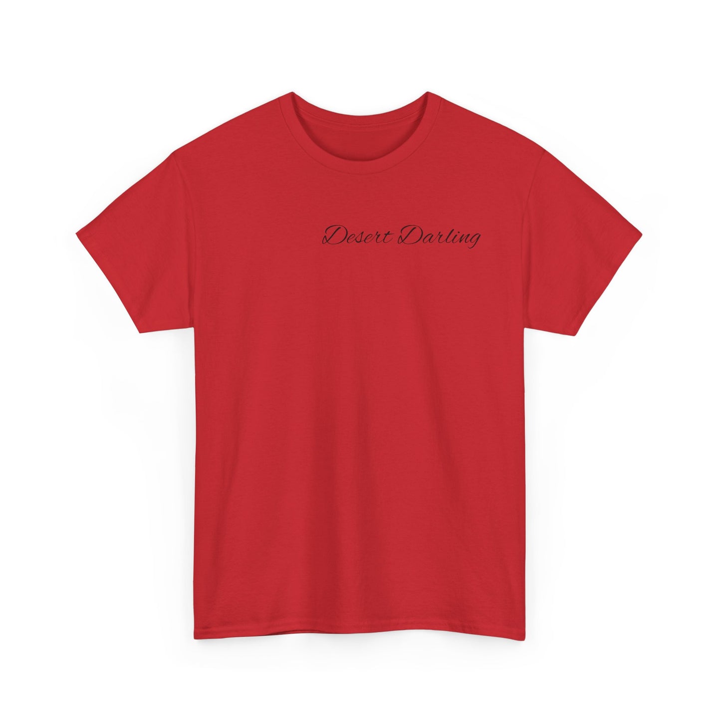 Desert Darling  Heavy Cotton Tee