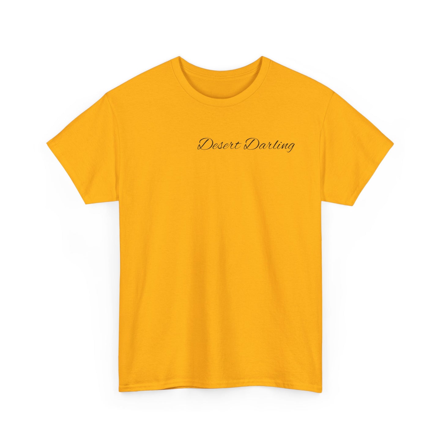 Desert Darling  Heavy Cotton Tee