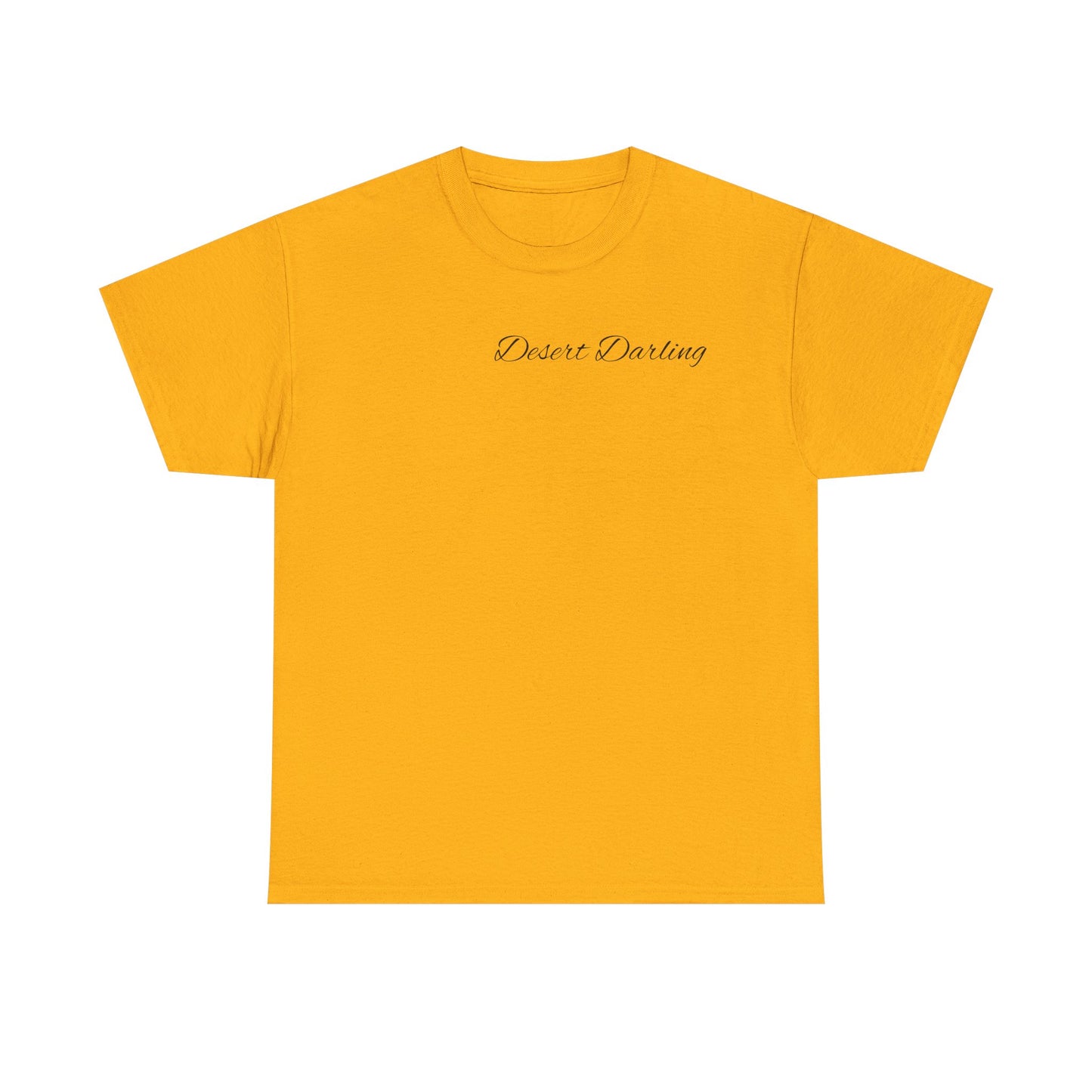 Desert Darling  Heavy Cotton Tee