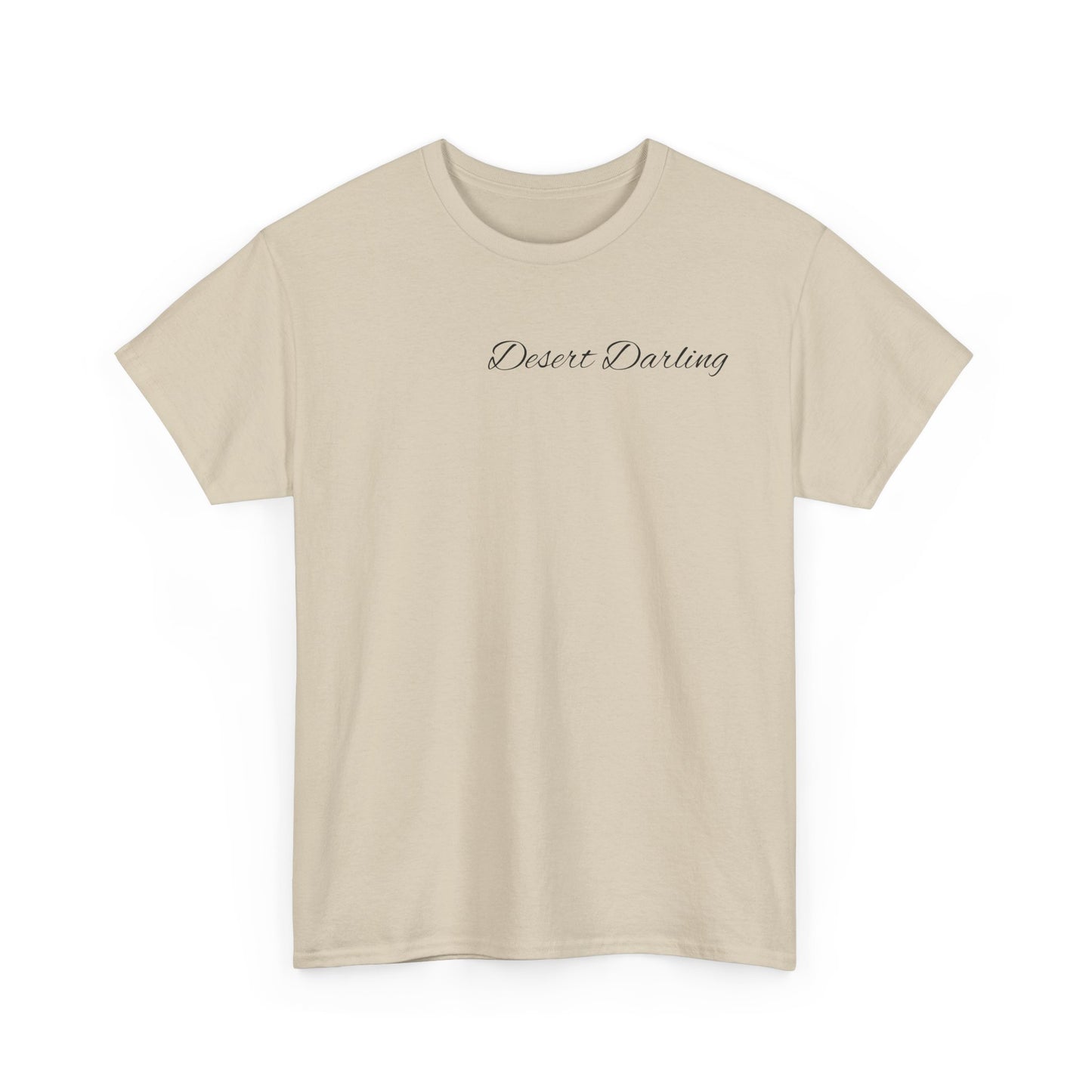 Desert Darling  Heavy Cotton Tee
