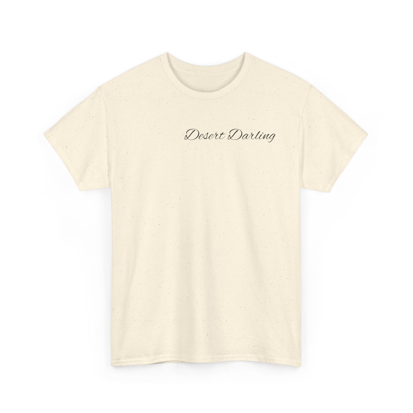 Desert Darling  Heavy Cotton Tee