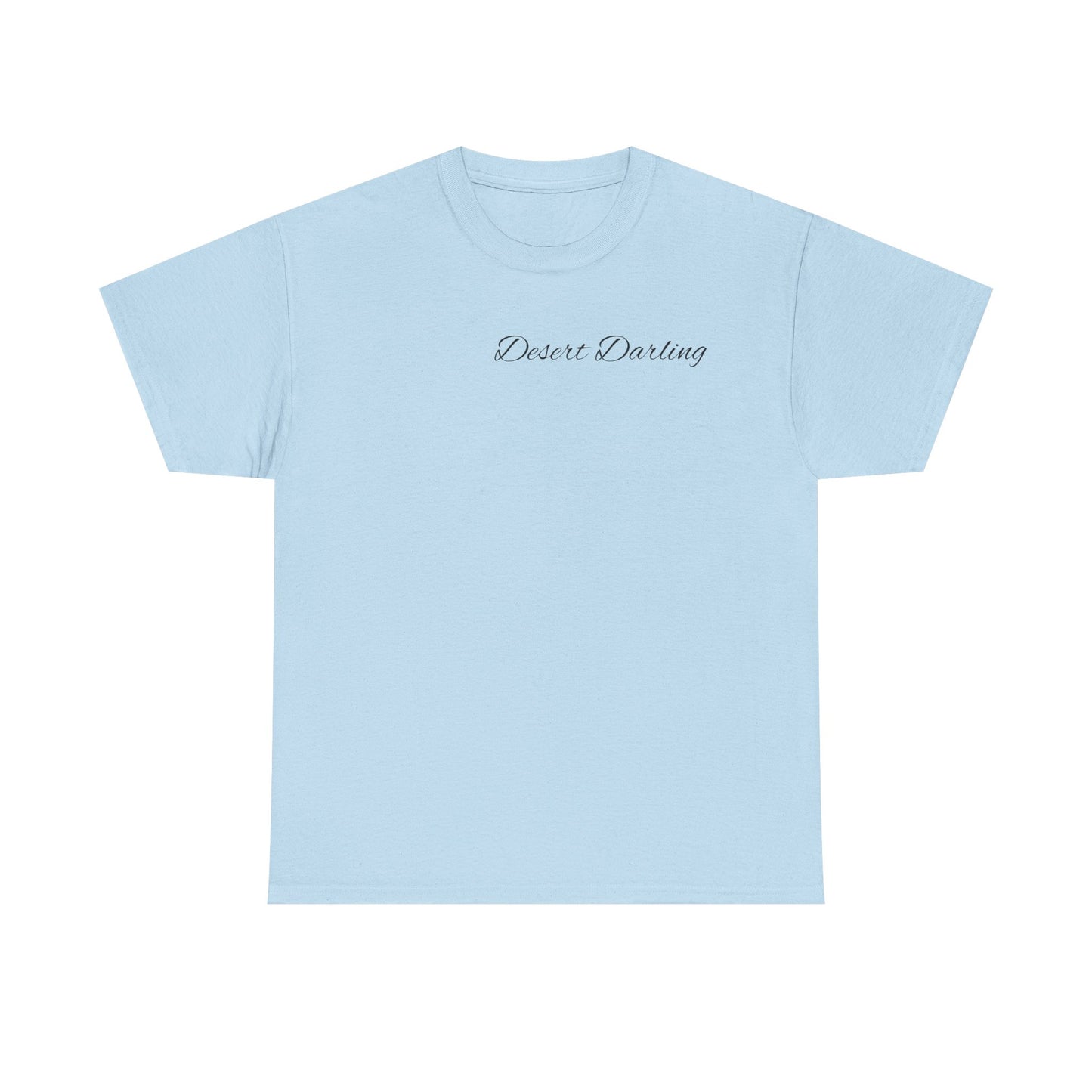 Desert Darling  Heavy Cotton Tee