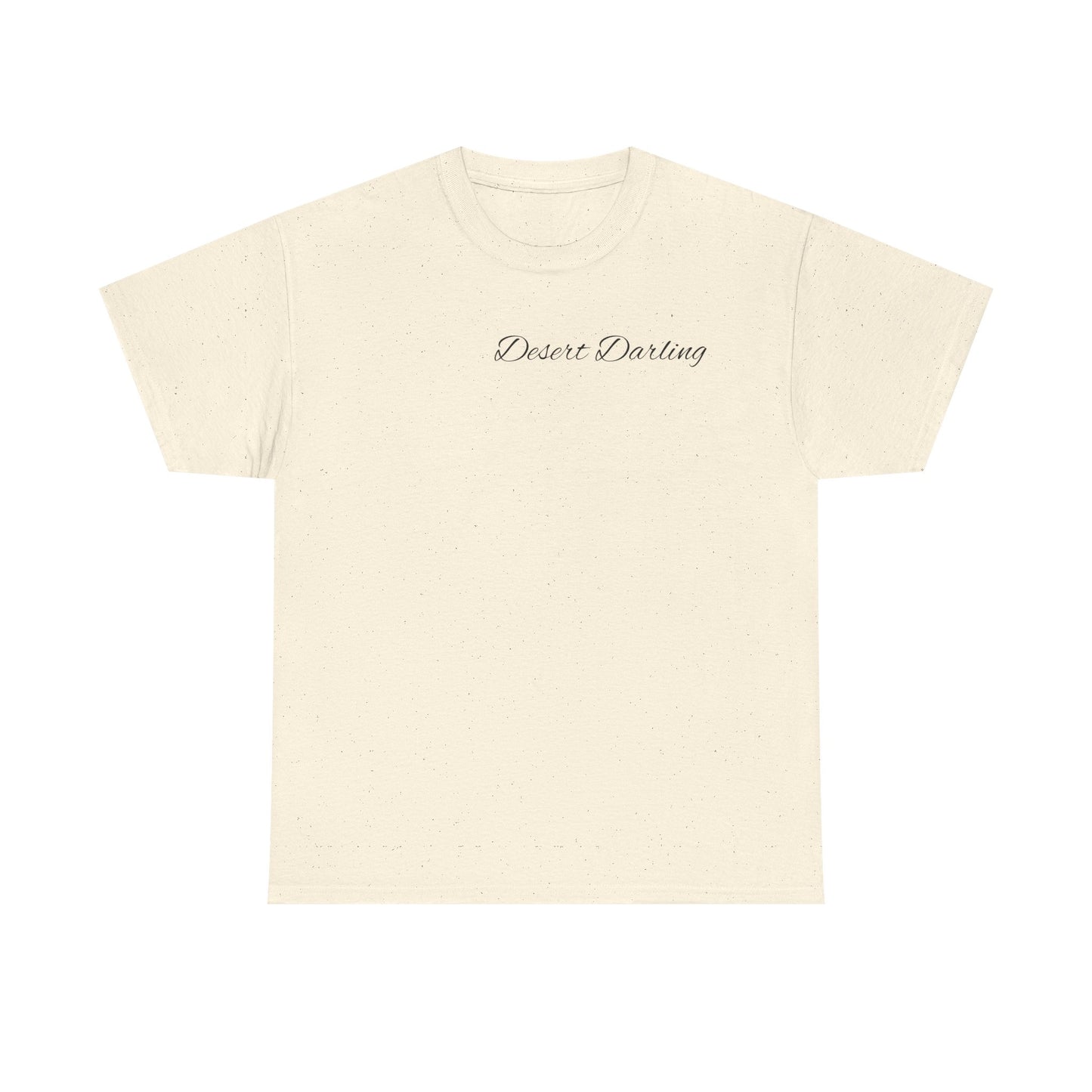 Desert Darling  Heavy Cotton Tee