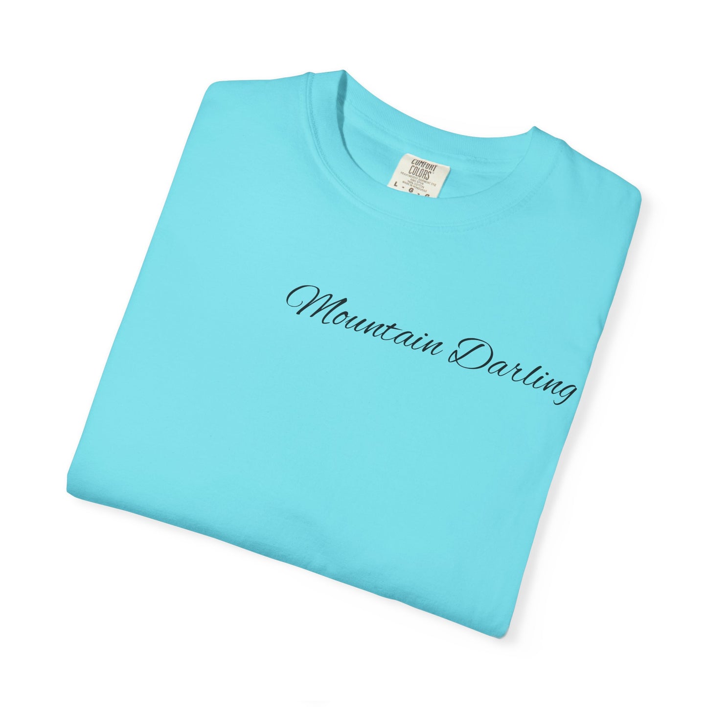 Mountain Darling women’s  Garment-Dyed T-shirt