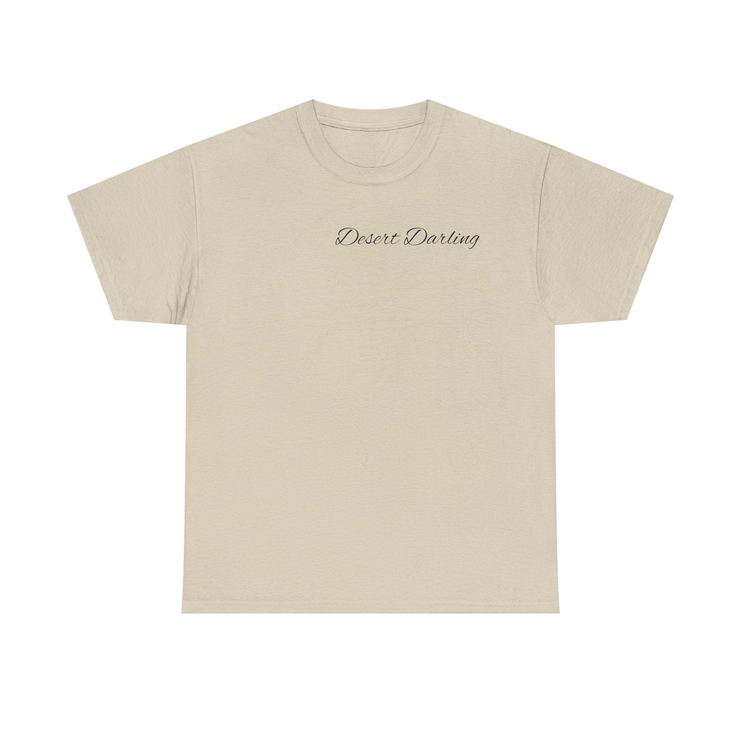 Desert Darling  Heavy Cotton Tee